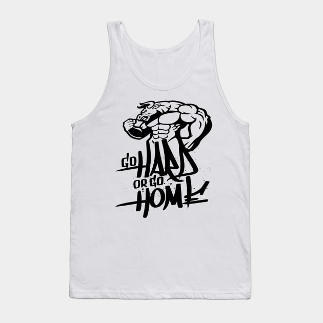 go hard or go home Tank Top by kirkomed